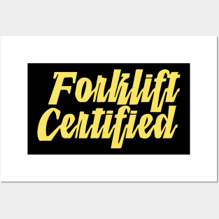 Forklift Certified Meme Posters and Art